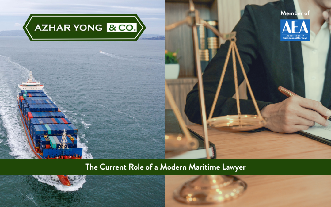 The Current Role of a Modern Maritime Lawyer
