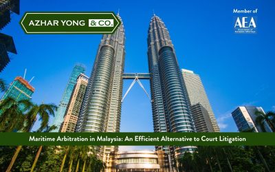 Maritime Arbitration in Malaysia: An Efficient Alternative to Court Litigation  